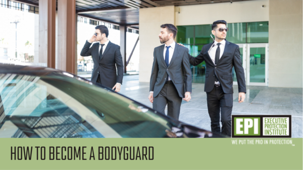 How to Become a Bodyguard Course