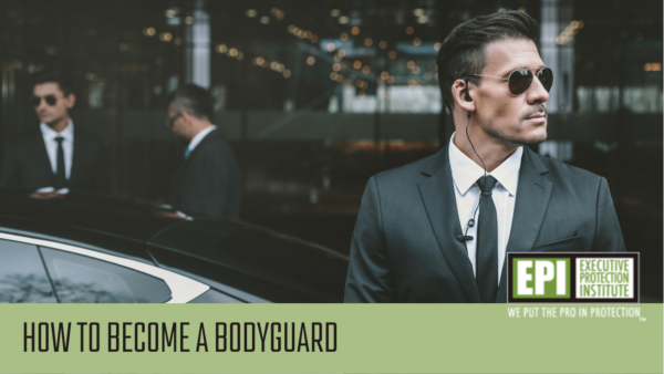 How to Become a Bodyguard Course - Image 2